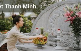 Thanh minh là gì? Nên làm gì vào ngày tết thanh minh