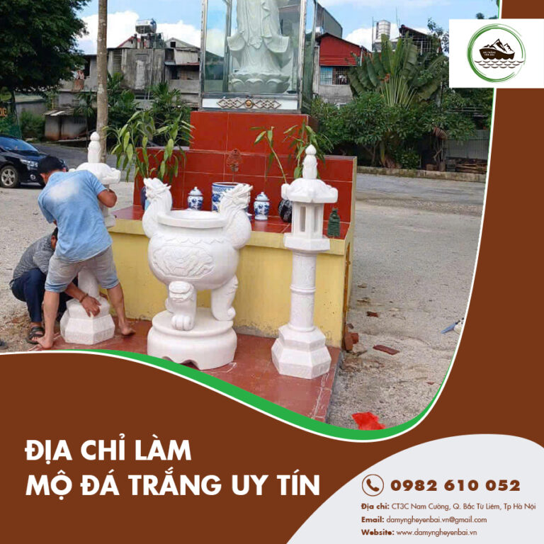 Địa chỉ làm mộ đá trắng uy tín – Tiêu chí lựa chọn và gợi ý tốt nhất