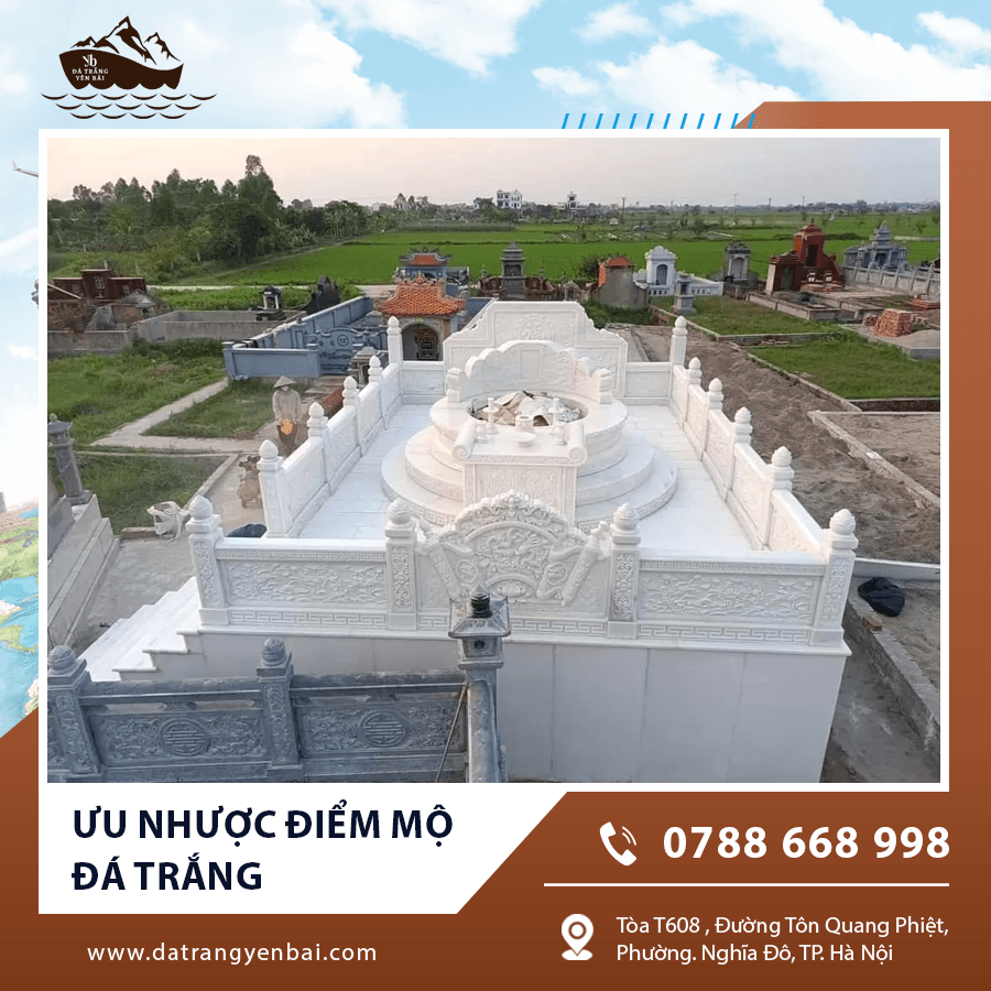 Mộ đá trắng và các ưu nhược điểm cần biết