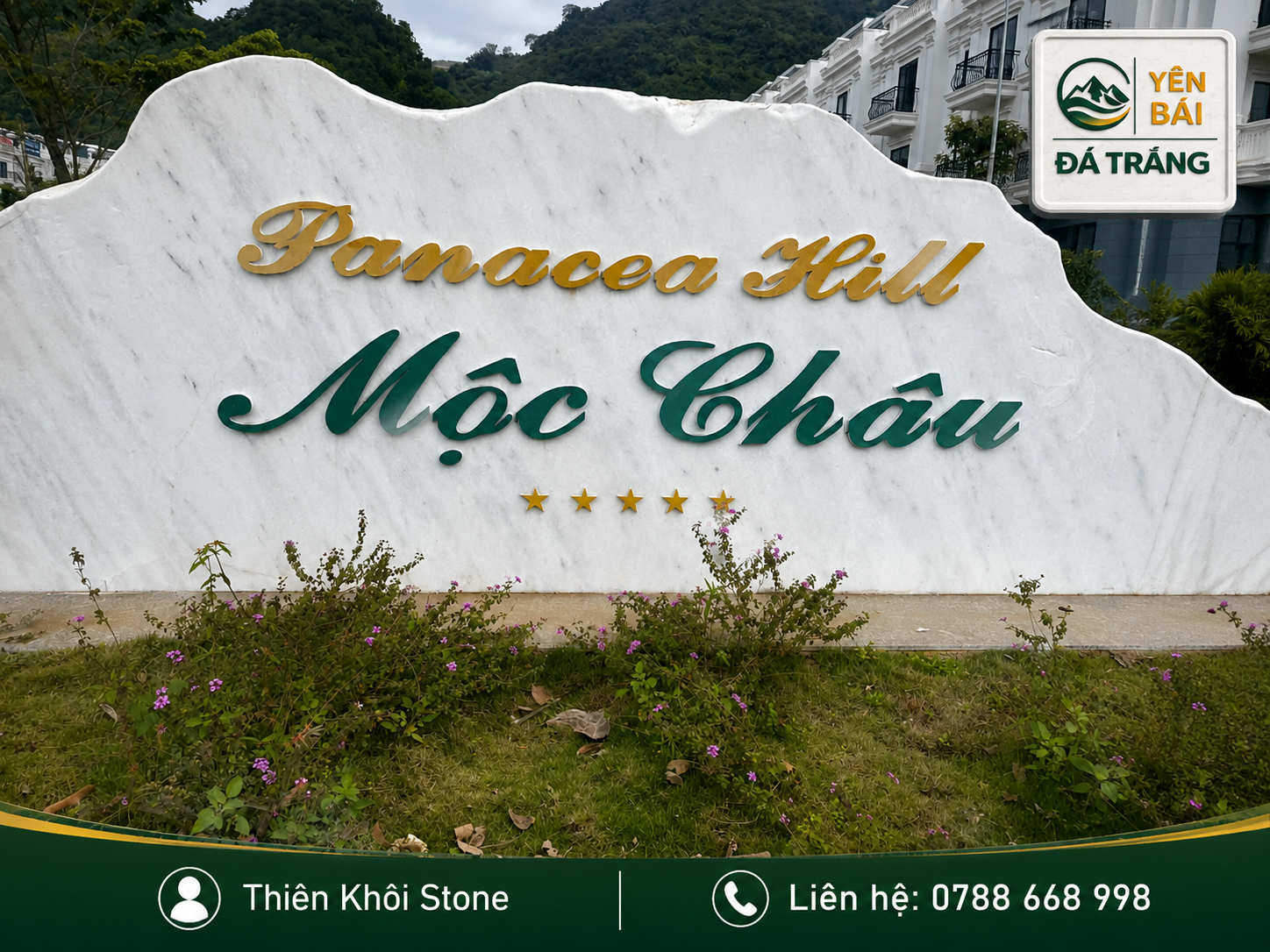 Biển tên đá trắng nguyên khối Panacea Hill Mộc Châu chữ nổi inox vàng xanh lá 5 sao