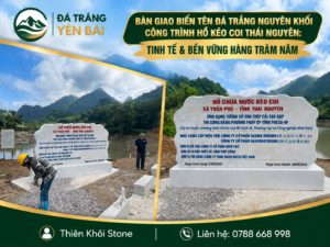Biển tên đá trắng nguyên khối công trình Hồ Chứa Nước Kéo Coi, Thái Nguyên — Thiên Khôi chế tác